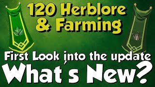 New First Look into 120 Herblore amp Farming Runescape 3 Whats New [upl. by Modestia]