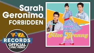 Sarah Geronimo  Forbidden  Miss Granny OST Official Lyric Video [upl. by Asiuqram]