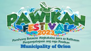 Pawikan Festival 2023  Orion Bataan [upl. by Ahsinawt]