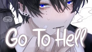 「Nightcore」 Go To Hell  Clinton Kane ♡ Lyrics [upl. by Nikolaos995]