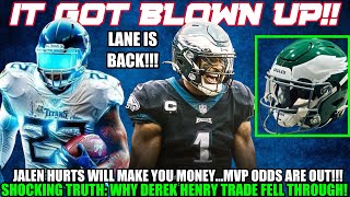 🚨SHOCKING TRUTH Why Derek Henry Trade FELL THROUGH😱  MONEY MAKER Jalen Hurts MVP ODDS🚀 [upl. by Alisan]