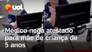 Médico nega atestado a mãe de menino de 5 anos e é afastado no Paraná diz prefeito veja [upl. by Gnud]