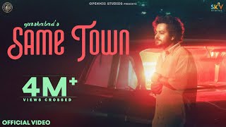 SAME TOWN Official Video Gurshabad  Deewana  Jay B  Openmic Studios  Punjabi Songs 2022 [upl. by Nosduh]