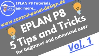 EPLAN P8 5 Tips and Tricks for beginner and advanced user Vol1 [upl. by Auhso]