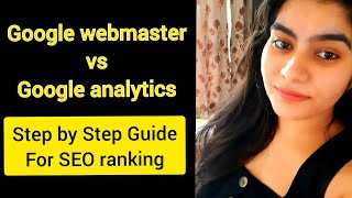 What is difference between Google Webmaster and Google Analytics How to apply it on website amp track [upl. by Tierney]