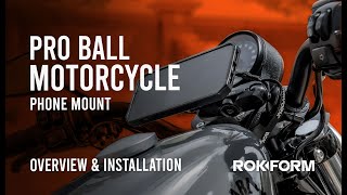 ROKFORM Pro Ball Motorcycle Mount Overview amp Installation Guide [upl. by Refinaj]