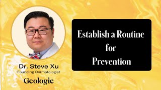 Establish a Skincare Routine for Prevention  What Is Preventative Skincare  Ask Dr Steve [upl. by Iden509]