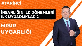 İnsanlığın İlk Dönemleri İlk Uygarlıklar 2  Mısır Uygarlığı TYT  AYT  9 SINIF TARİH [upl. by Annoif]