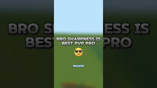 This is Sharpness ☠viralvideo trending minecraft pvp subscribe MuazXD [upl. by Darice]