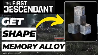 How to Get Shape Memory Alloy in The First Descendant 2024 Updated [upl. by Nnylyoj]