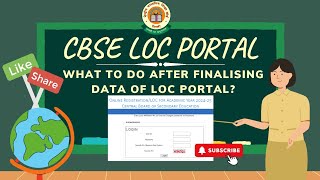 CBSE LOC Portal What to do after Data Finalisation डाटा फाइनलाइज के बाद क्या करे सीबीएसई एलओसी [upl. by Annaehs]