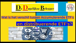 Wat is het verschil tussen een quotAccumulerendequot ETF en een quotDistribuerendequot ETF 1102024 [upl. by Pride]