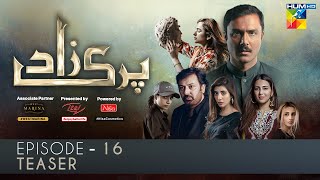 Parizaad Episode 16  Teaser  Presented By ITEL Mobile NISA Cosmetics amp West Marina  HUM TV Drama [upl. by Jewel]