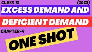 Excess demand and deficient demand One shot Class 12 [upl. by Gearalt]