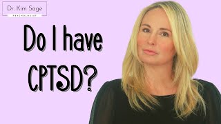 15 SIGNS YOU HAVE CPTSD COMPLEX PTSD  DR KIM SAGE [upl. by Hourihan]