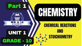 CHEMISTRY GRADE 10 UNIT 1 PART 1 11 INTRODUCTION [upl. by Solahcin537]