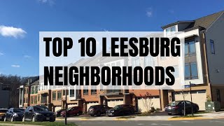 Top 10 BEST Neighborhoods in Leesburg VA  Northern Virginia Living [upl. by Lea40]