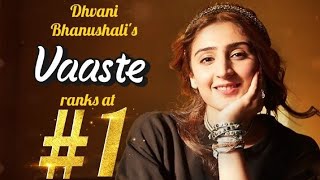 Vaaste Song Dhvani Bhanushali Tanishk Bagchi  Nikhil D  Bhushan Kumar  Radhika Rao Vinay Sapru [upl. by Foss]