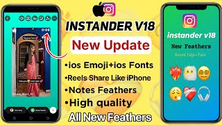 Instander v18 Tutorial  iOS Emojis  IOS Fonts  Share Reels like iphone On Instagram Android [upl. by Ahsemo]