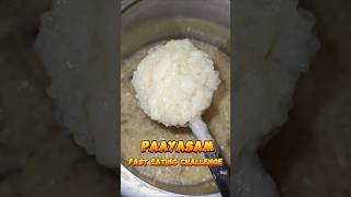 💢 Payasam🤤🤍 ah 21 sec la Kudichiten😱❤‍🔥⁉️dpvlogs fasteating challenge shorts payasam [upl. by Montague223]