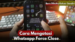 Cara Mengatasi Aplikasi WA Force Close atau Keluar Sendiri [upl. by Navinod604]