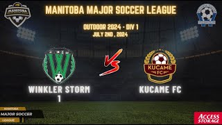 July 2nd WSF Div 1 Winkler Storm 1 vs Kucame FC [upl. by Willette]