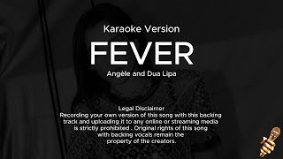 Dua Lipa amp Angèle  Fever Karaoke Version [upl. by Igiul]