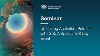 Unlocking Australias Potential with GIS [upl. by Morry584]