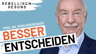 Besser entscheiden amp Risikokompetenz stärken  mit Prof Dr Gerd Gigerenzer  Podcast [upl. by Nike535]