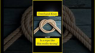 Overhand Knot knot overhand [upl. by Nitaj683]