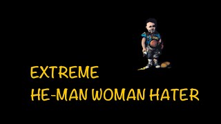 coverEXTREME  HEMAN WOMAN HATER [upl. by Assenal282]