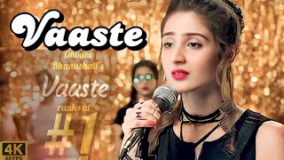 vaaste song Hindi song dhvani Bhanushali new song ❤️ [upl. by Ahsyt]