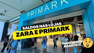 Vlog SALDOS NAS LOJAS ZARA E PRIMARK EM PORTUGAL [upl. by Larok]