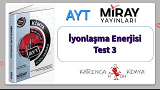 Miray Yayınları AYT Kimya Soru Bankası İyonlaşma Enerjisi Test 3 [upl. by Chappie]