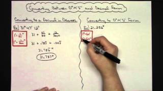 Converting from D°MSquot to Decimal Form and vise versa [upl. by Mildred]