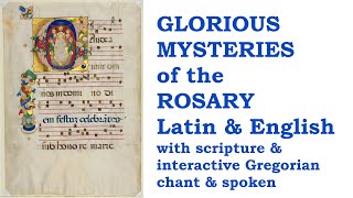 Glorious Mysteries Rosary Pray amp Chant together w Sacred Art Scripture amp notation Latin amp English [upl. by Naraj]