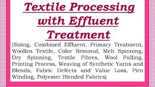 Textile Processing with Effluent Treatment [upl. by Cowen994]