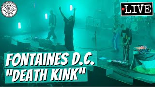 Fontaines DC quotDeath Kinkquot LIVE [upl. by Heidie]