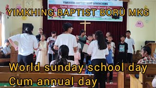 YIMKHING BAPTIST BORÜ MOKOKCHUNGWORLD SUNDAY SCHOOL DAY CUM ANNUAL DAY2024 [upl. by Reemas]