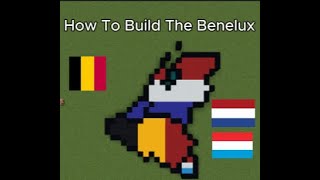 How To Build The Benelux Countries In Minecraft Small Scale Part 1 [upl. by Arsuy]