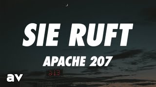 Apache 207  Sie ruft Lyrics [upl. by Ain285]