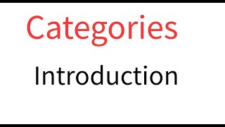 Categories 1 Introduction [upl. by Fleming756]