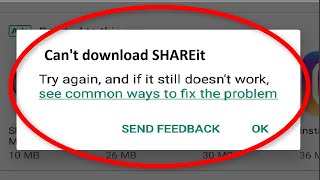 How To Fix Cant Download SHAREit On Google Playstore Android amp Ios Cannot Download App Playstore [upl. by Lrat587]