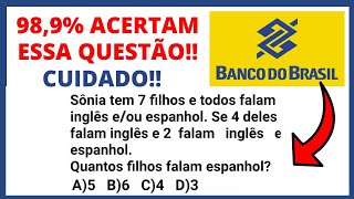 Banco Do Brasil 2023  Aprenda Conjuntos com essa Questão  matemática  conjuntos [upl. by Dugald]