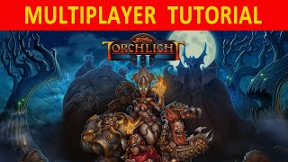 Torchlight II  MULTIPLAYER TUTORIAL on Epic Stores Does it work [upl. by Jews919]