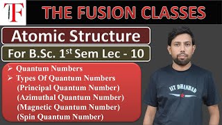 Quantum Numbers  For BSc Sem 1  Types Of Quantum Numbers [upl. by Aerdnua]