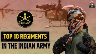 Top 10 Regiments of the Indian Army  जानिए भारतीय सेना के सभी रेजिमेंट के बारे में armymotivation [upl. by Bowes]