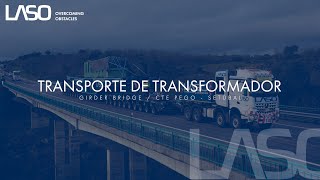 LASO  Transporte de Transformador  Grécia [upl. by Alroy]