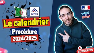 Le calendrier de la procédure 20242025 Campus France Algerie WalidPH [upl. by Cati]