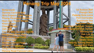 Penang Trip 2024 George Town Penang Hill Butterworth Kek Lok Si The Habitat Tanjung Tokong [upl. by Bridie248]